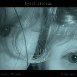 EyesThatGleam (feat. Delaney Kost)