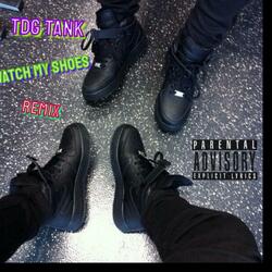 TDG TANK (Watch My Shoes)