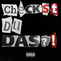 Checkst du das?!
