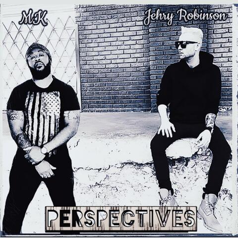 Perspectives (feat. Jehry Robinson)