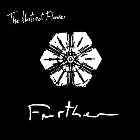 Further [The Abstract Flower]