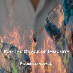 For the Grace of Immunity