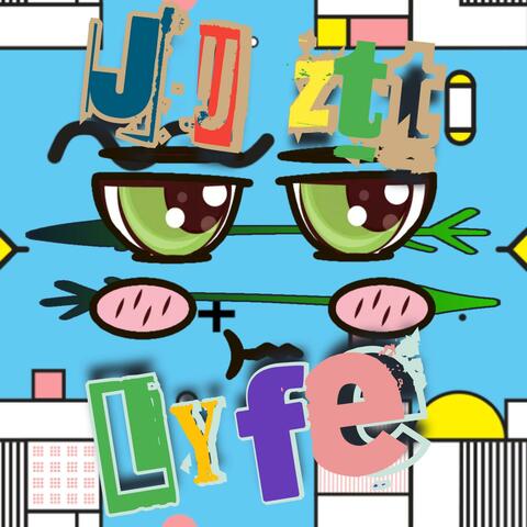 Juzt Lyfe