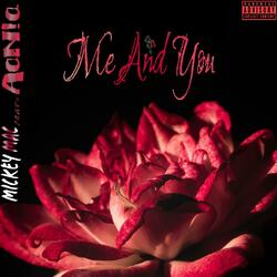 Me And You (feat. AaNia)