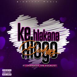 Ke hlakana hlogo (feat. Shandesh the vocalist)