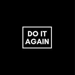 Do It Again (feat. Iam3am)