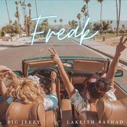 Freak (feat. Lakieth Rashad)