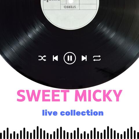 Sweet Micky