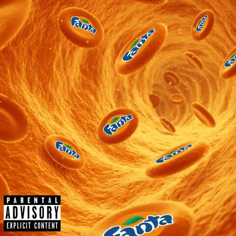 FANTA IN MY SYSTEM