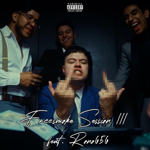 Freesmoke Session III (feat. RONO656)
