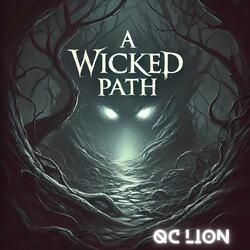 A Wicked Path