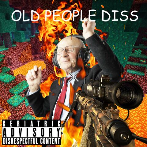 OLD PEOPLE DISS