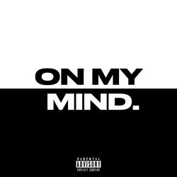 On My Mind.
