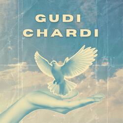 Gudi Chardi (feat. Singh Sixteen)