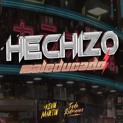 el hechizo maleducado (feat. Fede rodriguez)