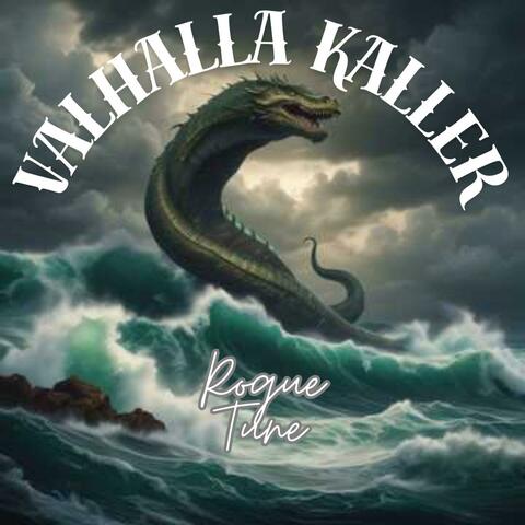Valhalla Kaller