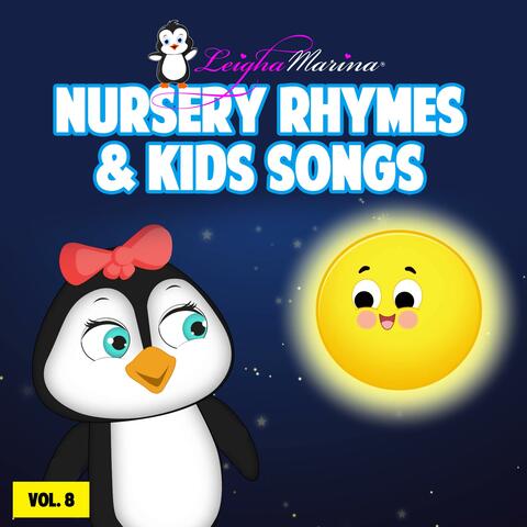 Leigha Marina Nursery Rhymes and Kids Songs, Vol. 8