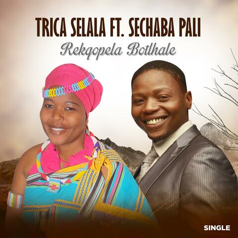 Rekqopela Bothale (feat. Sechaba Pali)