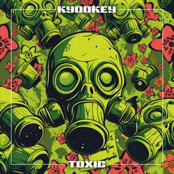Toxic