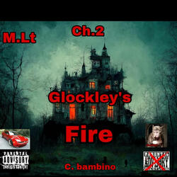 M.Lt Ch.2 Glockley's Fire