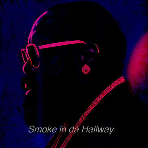 Smoke in da Hallway (Remastered)