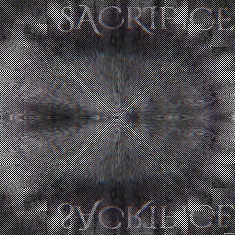 SACRIFICE