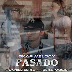 Pasado (feat. Ronniel Elias & Blas)