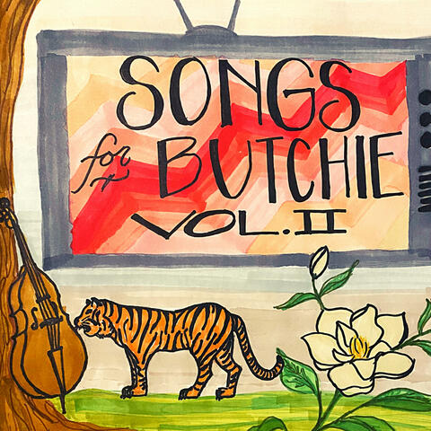 Songs for Butchie Vol. II
