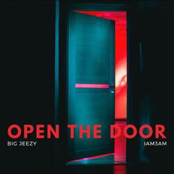 Open the Door (feat. Iam3am)