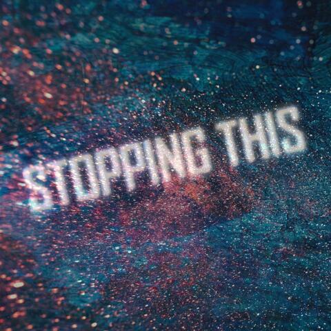 Stopping This