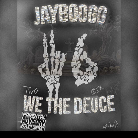 We The Deuce