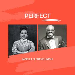 Perfect (feat. Freke Umoh)