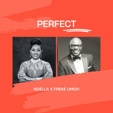 Perfect (feat. Freke Umoh)