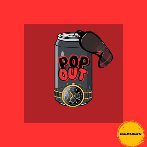 POP OUT!