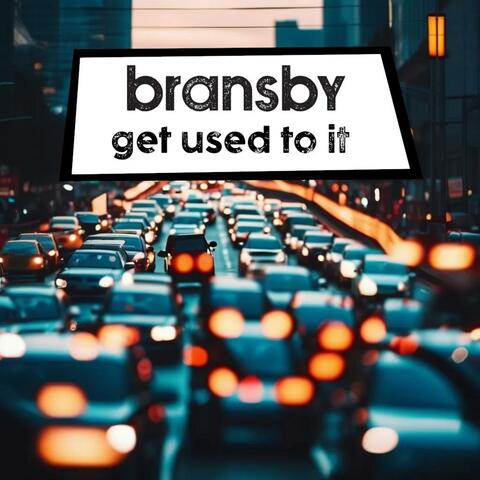 Get Used To It