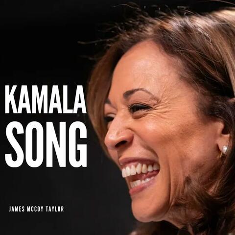 Kamala Song