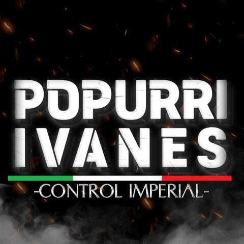 POPURRI IVANES