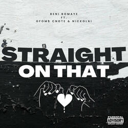 Straight On That (feat. OFOM$ CNOTE & Nickolai)