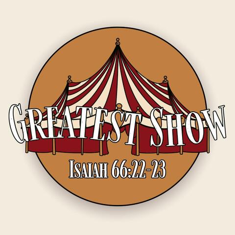 The Greatest Show (2024)