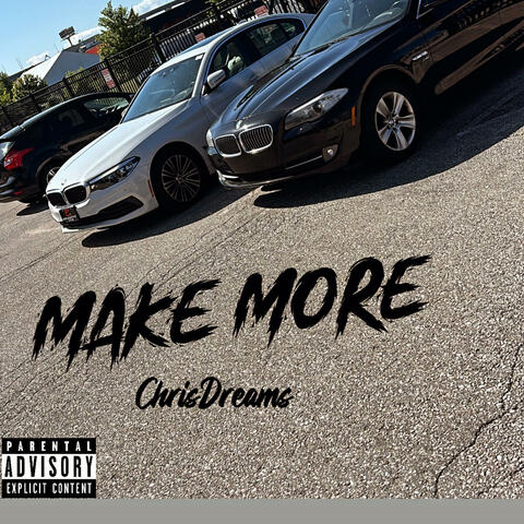 MAKE MORE