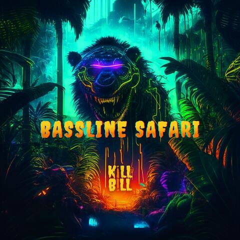 Bassline Safari