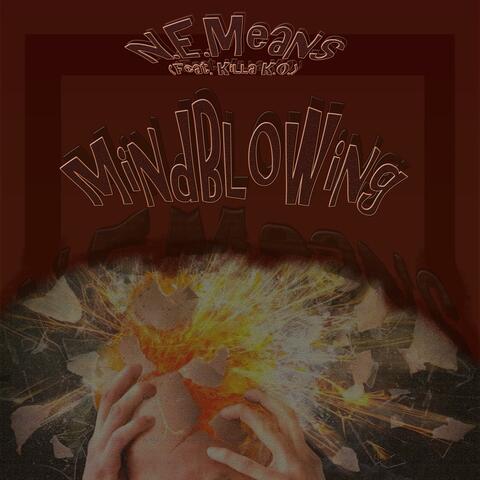 Mind Blowing (feat. Killa K.O., Jimm Beem & Jueller)