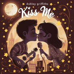 Kiss Me