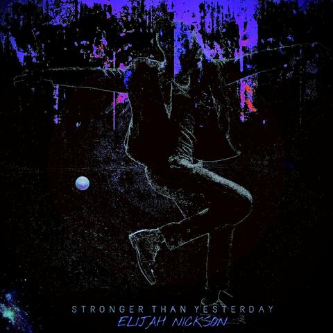 Stronger Than Yesterday