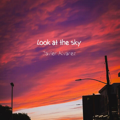 Look at the sky