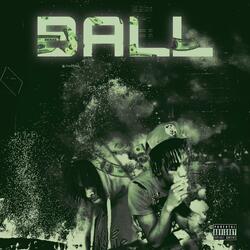 Ball (feat. Leeky Montana)