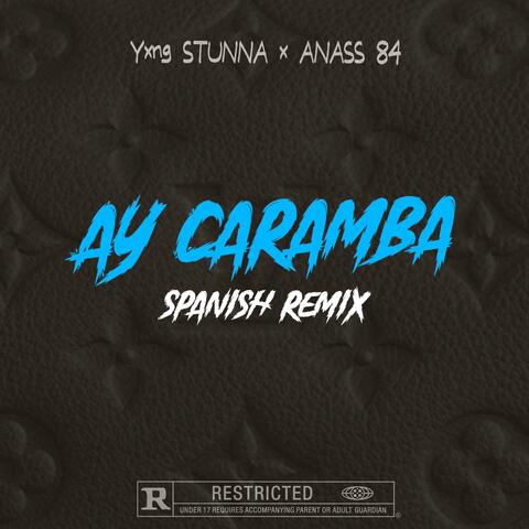 Ay Caramba  (feat. Anass84) [Remix]