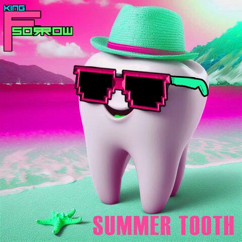 Summer Tooth