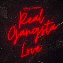 Real Gangsta Love