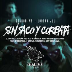 Sin saco y corbata (feat. LOREAN JULI)